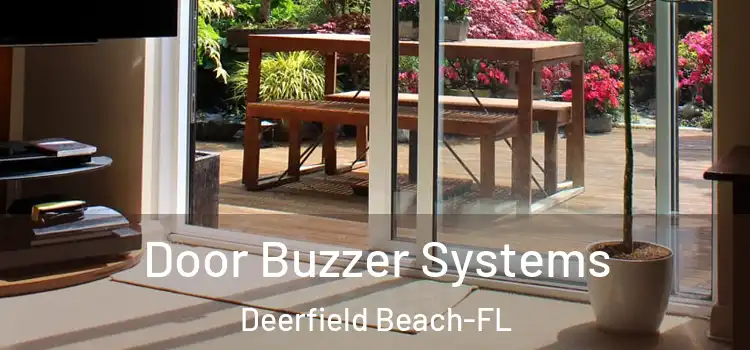  Door Buzzer Systems Deerfield Beach-FL