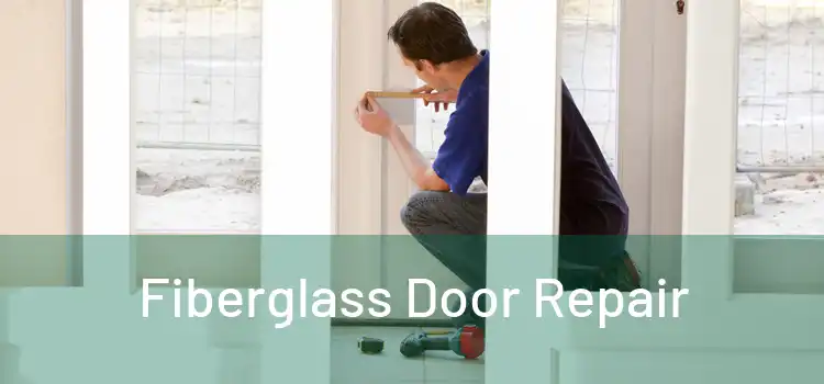  Fiberglass Door Repair 