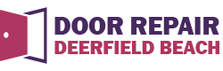 Door Repair Deerfield Beach